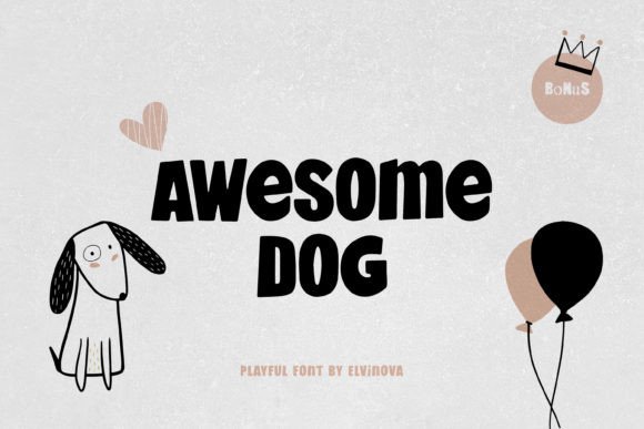 Awesome Dog Font: Playful Display Typeface for Scroll-Stopping Visuals