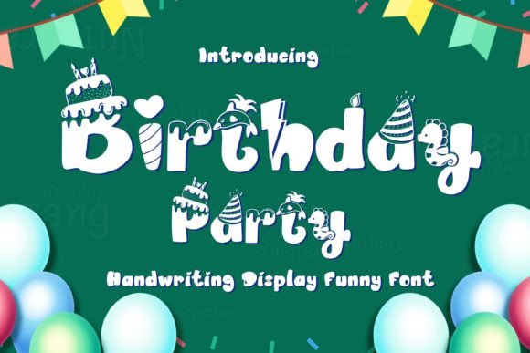 Birthday Party Font for Joyful, Memorable Branding