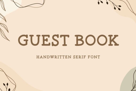 Guest Book: A Handwritten Serif Font for Digital Branding